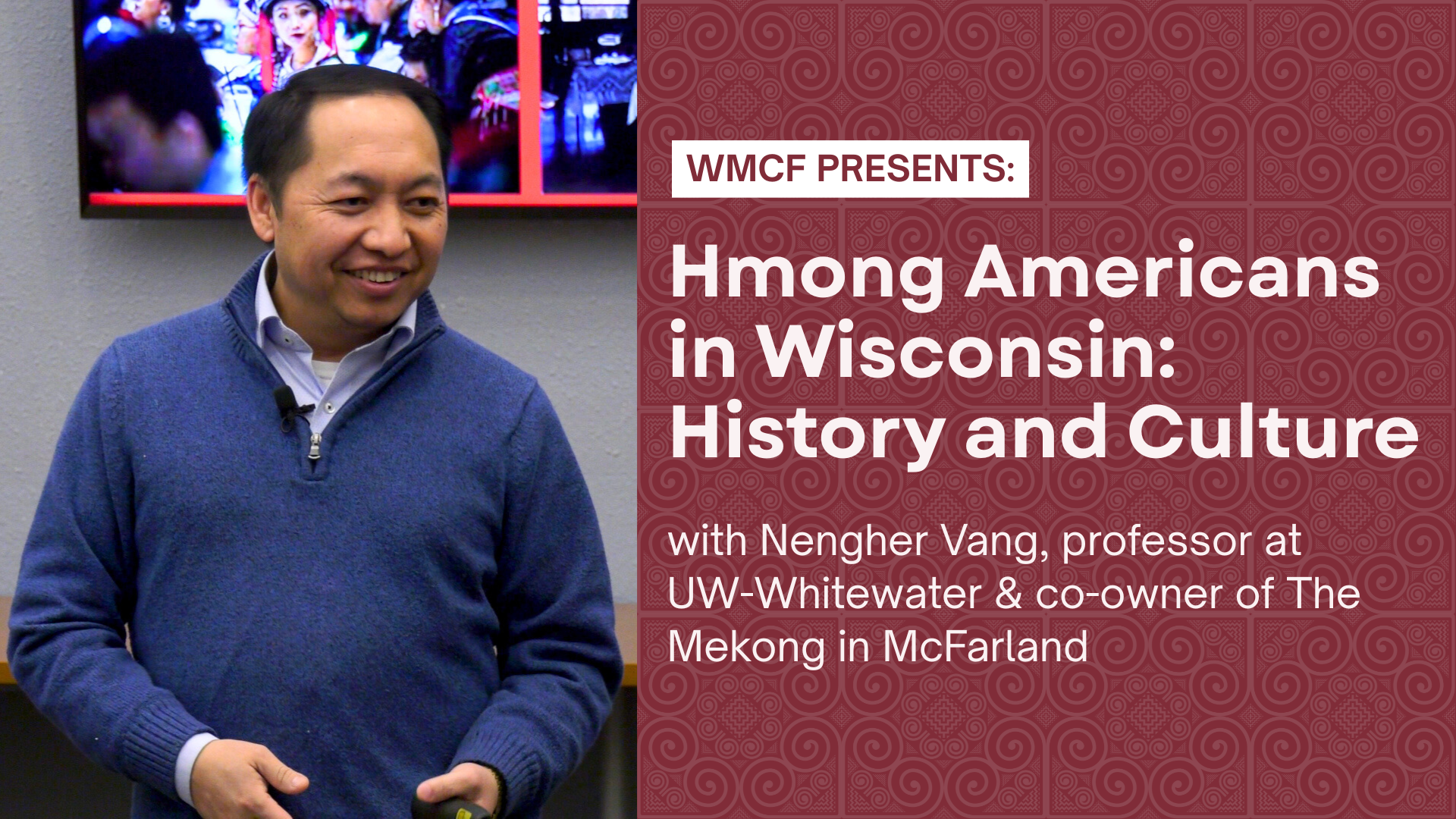 Thumbnail image for The History of Hmong Americans in Wisconsin with Nengher Vang